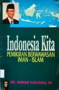 Indonesia Kita Pemikiran Berwawasan Iman Islam