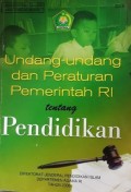 Undang Undang dan Peraturan Pemerintah RI Tentang Pendidikan