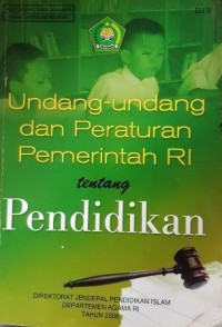 Undang Undang dan Peraturan Pemerintah RI Tentang Pendidikan