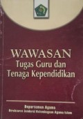 WAWASAN Tugas Guru dan Tenaga Kependidikan