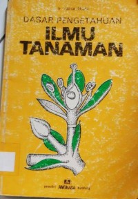 Dasar Pengetahuan ilmu Tanaman
