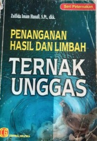 Penanganan Hasil dan Limbah Ternak Unggas