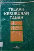 Telaah Kesuburan Tanah