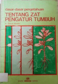 Dasar-Dasar Pengetahuan Tentang Zat Pengatur Tubuh