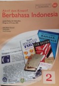 Aktif dan Kreatif Berbahasa Indonesia Kls XI SMA/MA Prog IPA dan IPS