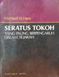 SERATUS TOKOH YANG PALING BERPENGARUH DALAM SEJARAH