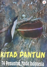 KITAB PANTUN 74 Pemantun Muda Indonesia