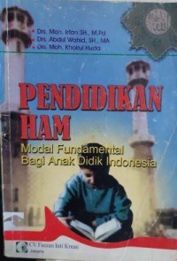 PENDIDIKAN HAM Modal Fundamental Bagi Anak Didik Indonesia