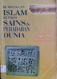 Sumbangan  ISLAM Kepada SAINS & PERADABAN DUNIA