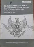 PENDIDIKAN PANCASILA DAN KEWARGANEGARAAN SLTA KLS 2