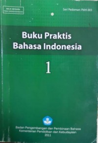 Buku Praktis Bahasa Indonesia 1