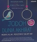 JODOH DUNIA AKHIRAT, MERAYU ALLAH, MENJEMPUT DALAM TAAT