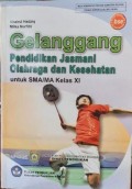 GELANGGANG Pendidikan Jasmani Olahraga dan Kesehatan SMA/MA KLS XI