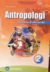 Antropologi SMA/MA  KLS XII