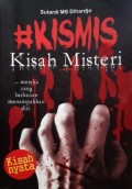 KISMIS Kisah Misteri