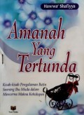 AMANAH YANG TERTUNDA
