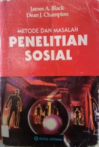 METODE DAN MASALAH PENELITIAN SOSIAL