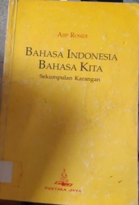 BAHASA INDONESIA BAHASA KITA