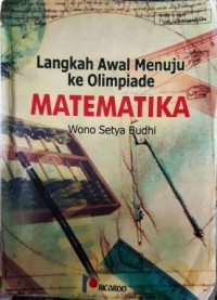 Langkah Awal Menuju K Olimpiade MATEMATIKA