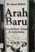 Arah Baru Pendidikan Islam di Indonesia