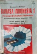 Pnuntun Belajar BAHASA INDONESIA 1 (Terampil Berbahasa Indonesia) SMU KLS 1....