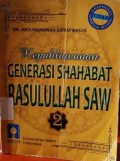Kepahlawana GENERASI SAHABAT RASULULLAH SAW