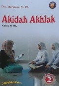 AKIDAH AKHLAK 2 KELAS XI MA