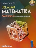 JELAJAH MATEMATIKA SMA KELAS X Peminatan MIPA