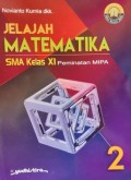 Jelajah MATEMATIKA SMA KLS XI Peminatan MIPA
