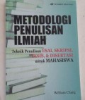 METHODOLOGI PENULISAN ILMIAH Teknik Penulisan esai, skripsi, tesis, disertasi untuk Mhasiswa