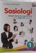 Sosiologi Kelompok peminatan Ilmu Pengetahuan Sosial Untuk SMA/MA Kls X