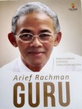 Arief Rachman GURU Berdasarkan Catatan UKM Komarudin