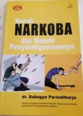 Kenali NARKOBA dan Musuhi Penyalahgunaanya