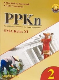 PPKN Pendidikan Pancasila dan Kewarganegaran SMA KELAS XI