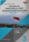 Pendidikan Pancasila Dan Kewarganegaraan , Untuk SMA/MA Kls XII Wajib 3