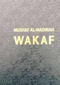 MUSHAF AL MADINAH WAKAF