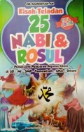 KISAH TELADAN 25 NABI DAN RASUL