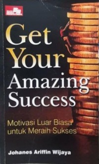 GET YOUR AMAZING SUCCESS