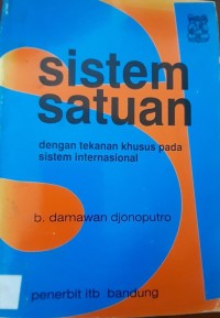 Sistem Satuan dengan Tekanan Khusus pada Sistem Internasional