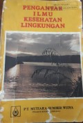 Pengantar Ilmu Kesehatan Lingkungan