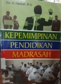 Kepemimpinan Pendidikan Madrasah