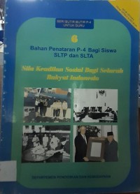 Bahan Penataran P-4 Bagi Siswa SLTP dan SLTA