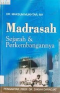 Madrasah Sejarah dan Perkembangannya