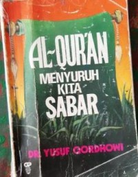 Al-Qur'an Menyuruh Kita Sabar