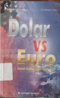 Dolar VS Euro : Awal Kebangkrutan AS?