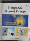 Mengenal Gaya dan Energi