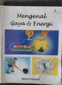 Mengenal Gaya dan Energi