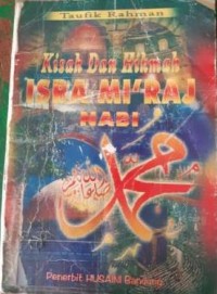 Kisah dan Hikmah Isra dam Mi'raj Nabi Muhammad SAW
