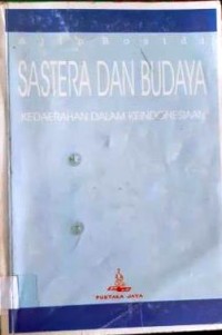 Sastera dan Budaya Kedaerahan dalam Keindonesiaan