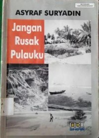 Jangan Rusak Pulauku